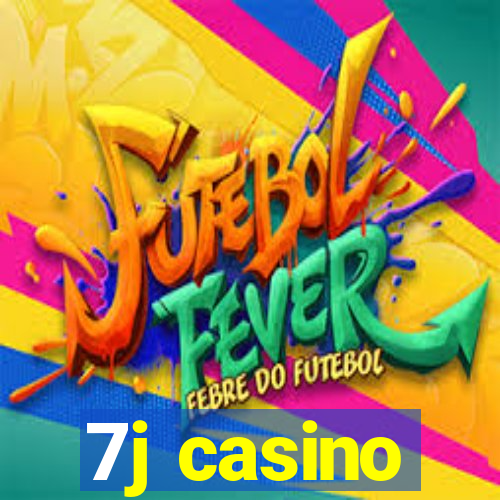 7j casino